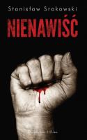 Nienawiść. Autor: Srokowski Stanisław. SmakLiter.pl Okładka książki Nienawiść