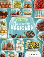 Niesamowite nasionka. Autor: Ewa Podleś (ilustr.). SmakLiter.pl Okładka książki Niesamowite nasionka