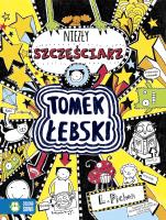 Okładka książki Niezły szczęściarz. Tomek Łebski. Tom 7