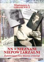 NN Nieznani niepowtarzalni. Autor: Gibasiewicz Włodzimierz A.. SmakLiter.pl Okładka książki NN Nieznani niepowtarzalni