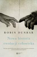 Nowa historia ewolucji człowieka. Autor: Robin Dunbar. SmakLiter.pl Okładka książki Nowa historia ewolucji człowieka