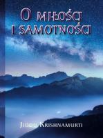 O Miłości i samotności. Autor: Jiddu Krishnamurti. SmakLiter.pl Okładka książki O Miłości i samotności