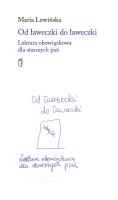 Od ławeczki do ławeczki Lektura obowiązkowa dla starszych pań. Autor: Lewińska Maria. SmakLiter.pl Okładka książki Od ławeczki do ławeczki Lektura obowiązkowa dla starszych pań