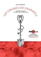 Od lekarza do grabarza. Autor: Jerzy Maslansky. SmakLiter.pl Okładka książki Od lekarza do grabarza