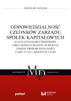 Odpowiedzialność członków zarządu spółek kapitałowych za ich zaległości podatkowe jako ciężar public. Autor: Olesiak Jarosław. SmakLiter.pl Okładka książki Odpowiedzialność członków zarządu spółek kapitałowych za ich zaległości podatkowe jako ciężar public