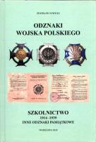 Okładka książki Odznaki Wojska Polskiego. Szkolnictwo 1914-1939 inne odznaki pamiątkowe