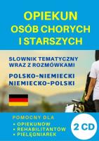 Opiekun osób chorych i starszych 2 CD. Autor: Gut Dawid, Lemańska Aleksandra, Koprowska Katarzyna. SmakLiter.pl Okładka książki Opiekun osób chorych i starszych 2 CD
