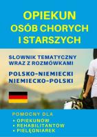 Opiekun osób chorych i starszych Słonik tematyczny. Autor: Gut Dawid, Lemańska Aleksandra, Koprowska Katarzyna. SmakLiter.pl Okładka książki Opiekun osób chorych i starszych Słonik tematyczny
