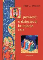 Okładka książki Opowieść o dziecięcej krucjacie 1212