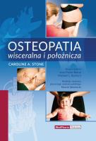 Osteopatia wisceralna i położnicza. Autor: Stone Caroline A.. SmakLiter.pl Okładka książki Osteopatia wisceralna i położnicza