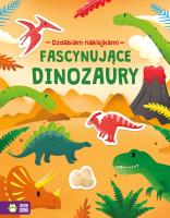 Okładka książki Ozdabiam naklejkami Fascynujące dinozaury