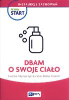 Pewny Start. Instrukcje zachowań. Higiena osob. Autor: Nieznany. SmakLiter.pl Okładka książki Pewny Start. Instrukcje zachowań. Higiena osob