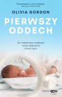 Pierwszy oddech. Autor: Olivia Gordon. SmakLiter.pl Okładka książki Pierwszy oddech