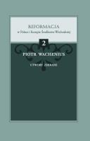 Okładka książki Piotr Wachenius, Utwory zebrane