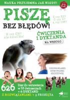 PISZE BEZ BŁĘDÓW ĆWICZENIA I DYKTANDA NA WESOŁO. Autor: Opracowanie zbiorowe. SmakLiter.pl Okładka książki PISZE BEZ BŁĘDÓW ĆWICZENIA I DYKTANDA NA WESOŁO