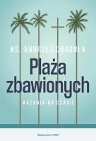 Plaża zbawionych. Autor: Draguła Andrzej. SmakLiter.pl Okładka książki Plaża zbawionych