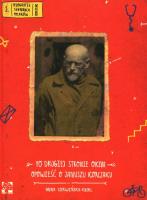 Po drugiej stronie okna Opowieść o J.Korczaku. Autor: Czerwińska-Rydel Anna. SmakLiter.pl Okładka książki Po drugiej stronie okna Opowieść o J.Korczaku