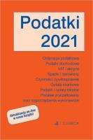 Podatki 2021 z aktualizacją online. Autor: Opracowanie zbiorowe. SmakLiter.pl Okładka książki Podatki 2021 z aktualizacją online