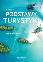 Podstawy turystyki (wyd. IV). Autor: Janusz Czerwiński. SmakLiter.pl Okładka książki Podstawy turystyki (wyd. IV)