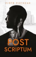 Postscriptum. Autor: Pietrzak Piotr. SmakLiter.pl Okładka książki Postscriptum