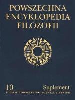 Powszechna Encyklopedia Filozofii t.10 Suplement. Autor:   Praca zbiorowa. SmakLiter.pl Okładka książki Powszechna Encyklopedia Filozofii t.10 Suplement