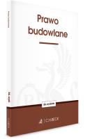 Prawo budowlane (wyd.36/2021). Autor: Opracowanie zbiorowe. SmakLiter.pl Okładka książki Prawo budowlane (wyd.36/2021)