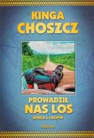 Prowadził nas los TW w.2011. Autor: Kinga Choszcz. SmakLiter.pl Okładka książki Prowadził nas los TW w.2011