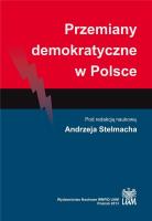 Przemiany demokratyczne w Polsce. Autor: red. Andrzej Stelmach. SmakLiter.pl Okładka książki Przemiany demokratyczne w Polsce