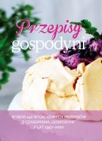 Przepisy Gospodyni. Wybór wyjątkowych przepisów. Autor: Katarzyna Kosmala. SmakLiter.pl Okładka książki Przepisy Gospodyni. Wybór wyjątkowych przepisów