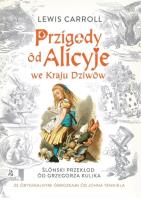Przigody d Alicyje we Kraju Dziww + audiobook. Autor: Lewis Carroll- Ilustracje: sir John Tenniel. SmakLiter.pl Okładka książki Przigody d Alicyje we Kraju Dziww + audiobook
