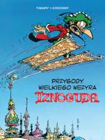 Przygody wielkiego wezyra Iznoguda T.3. Autor: René Goscinny, JEAN TABARY. SmakLiter.pl Okładka książki Przygody wielkiego wezyra Iznoguda T.3