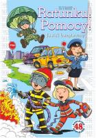 Ratunku! Pomocy!. Autor: Kruszewski Włodzimierz, Ernest Błędowski. SmakLiter.pl Okładka książki Ratunku! Pomocy!