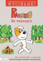 Reksio. Wycinanki. Na wakacjach. Autor: Szarf Maria. SmakLiter.pl Okładka książki Reksio. Wycinanki. Na wakacjach