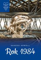 Rok 1984. Lektura bez opracowania. Oprawa twarda. Autor: Orwell George. SmakLiter.pl Okładka książki Rok 1984. Lektura bez opracowania. Oprawa twarda