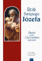 Rok Świętego Józefa. Patris corde - Ojcowskim sercem. Autor: ks. prof. Robert Skrzypczak. SmakLiter.pl Okładka książki Rok Świętego Józefa. Patris corde - Ojcowskim sercem