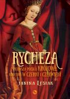 Rycheza pierwsza polska królowa. Autor: Janina Lesiak. SmakLiter.pl Okładka książki Rycheza pierwsza polska królowa