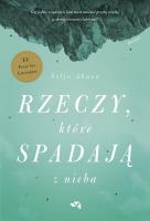 Rzeczy, które spadają z nieba. Autor: Selja Ahava. SmakLiter.pl Okładka książki Rzeczy, które spadają z nieba