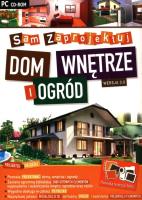 SAM ZAPROJEKTUJ DOM WNĘTRZE I OGRÓD. Wydawca: L.K. Avalon. SmakLiter.pl Opakowanie SAM ZAPROJEKTUJ DOM WNĘTRZE I OGRÓD