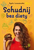 Schudnij bez diety w.2. Autor: Agata Lewandowska. SmakLiter.pl Okładka książki Schudnij bez diety w.2