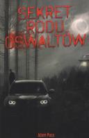 Sekret rodu Oswaltów. Autor: Adam Puza. SmakLiter.pl Okładka książki Sekret rodu Oswaltów