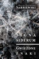 Signa siderum - Gwiezdne znaki. Autor: Sarbiewski Kazimierz Maciej. SmakLiter.pl Okładka książki Signa siderum - Gwiezdne znaki