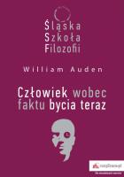 Śląska Szkoła Filozofii. Człowiek wobec faktu bycia teraz. Autor: Auden William C.. SmakLiter.pl Okładka książki Śląska Szkoła Filozofii. Człowiek wobec faktu bycia teraz