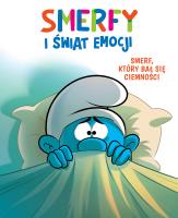 Smerfy i świat emocji T.1 Smerf, który bał się... Autor: Thierry Culliford, Falzar. SmakLiter.pl Okładka książki Smerfy i świat emocji T.1 Smerf, który bał się..