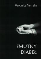 Smutny diabeł. Autor: Verrain Veronica. SmakLiter.pl Okładka książki Smutny diabeł