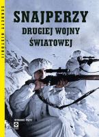 Snajperzy Drugiej Wojny Światowej. Autor: Opracowanie zbiorowe. SmakLiter.pl Okładka książki Snajperzy Drugiej Wojny Światowej