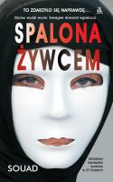 Spalona żywcem wyd.2021. Autor: Souad. SmakLiter.pl Okładka książki Spalona żywcem wyd.2021