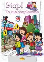 Stop! To niebezpieczne. Autor: Kruszewski Włodzimierz, Ernest Błędowski. SmakLiter.pl Okładka książki Stop! To niebezpieczne