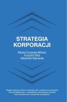 Strategia korporacji. Autor: Ciszewska-Mlinarić Mariola, Krzysztof Obłój, Wąsowska Aleksandra. SmakLiter.pl Okładka książki Strategia korporacji