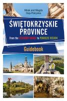 Świętokrzyskie Province. Autor: Magda i Mirek Osip-Pokrywka. SmakLiter.pl Okładka książki Świętokrzyskie Province