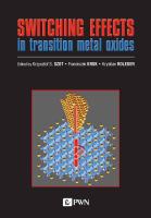 Switching effects. In transition metal oxides. Autor: Krzysztof S. Szot, Krok Franciszek, Krystian Roleder. SmakLiter.pl Okładka książki Switching effects. In transition metal oxides